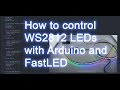 How to control WS2812B RGB LEDs with FastLED and Arduino