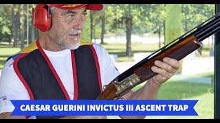 Caesar Guerini Invictus III Ascent Trap presentato da Renato Lamera