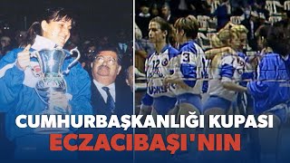 Hurbaşkanlığı Kupası Eczacıbaşının 1993