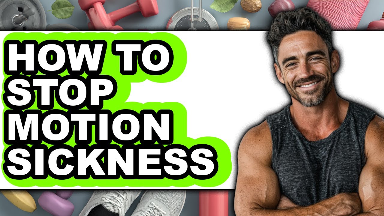 How to Stop Motion Sickness (easy Method)