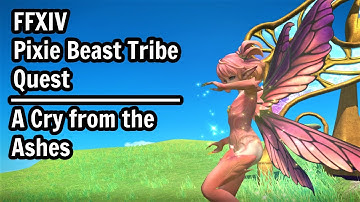 Final Fantasy XIV Shadowbringers - Pixie Beast Tribe Quest #4 - A Cry from the Ashes
