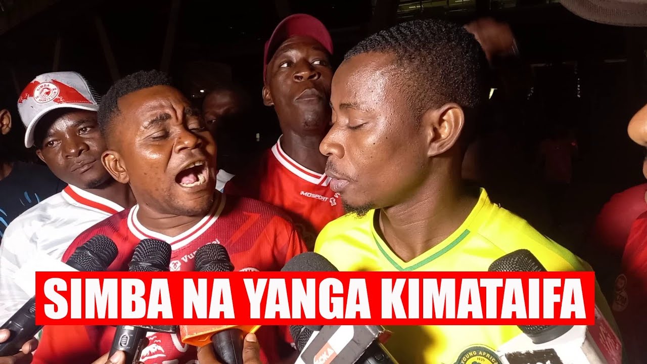 SHABIKI WA SIMBA NA YANGA WATAMBIANA KIMATAIFA - YouTube
