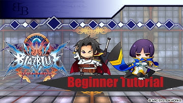 Blazblue: Central Fiction - Tutorial: Beginner