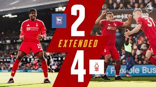 Ipswich Town 2-4 Forest | Extended Highlights 🎥 | Premier League Update