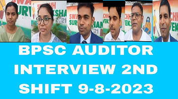 BPSC AUDITOR INTERVIEW 2ND SHIFT 9-8-2023