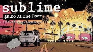 Sublime - Loving / Good Hole College (Live At Tressel Tavern