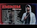 Eminem Greatest Hits Full Album 2022 -  Best Rap Songs of Eminem - New Hip Hop R&B Rap Songs 2023