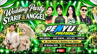 🔥LIVE  STREAMING | PENYU MUSIC || 💚WEDDING PARTY SYARIF & ANGGEL  ||  AJT SOUND SYSTEM