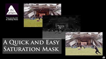 A Quick and Easy Saturation Mask in Affinity Photo