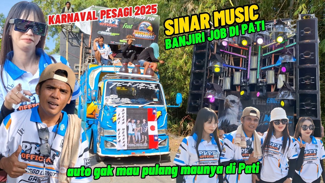 Kawal SINAR MUSIC Sound Paling FYP di PATI Menuju FINISH || Karnaval Pesagi 2025