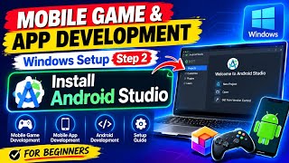 Mobile Game & App Development | Windows Setup Step 2 | Install Android Studio