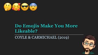 Using emojis might make you more likable! Or not