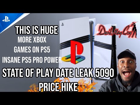 More Xbox Exclusives Coming To PS5 - State of Play Date Leak - DMC Remake - Insane PS5 Pro Power