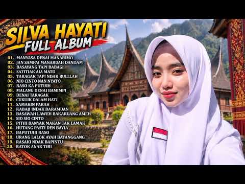 SILVA HAYATI FULL ALBUM COCOK BUAT PERJALANAN JAUH 