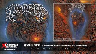 Watch Avulsed Hidden Perversions video