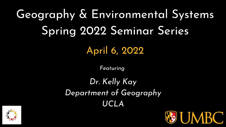 Spring 2022 GES Seminar Series with Dr. Kelly Kay