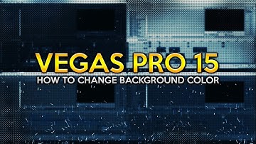 How To: Change Background Color in Vegas Pro 15