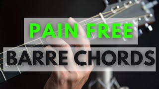 How To Easily Play Barre Chords Without Pain & Buzzing  [Complete Guide]