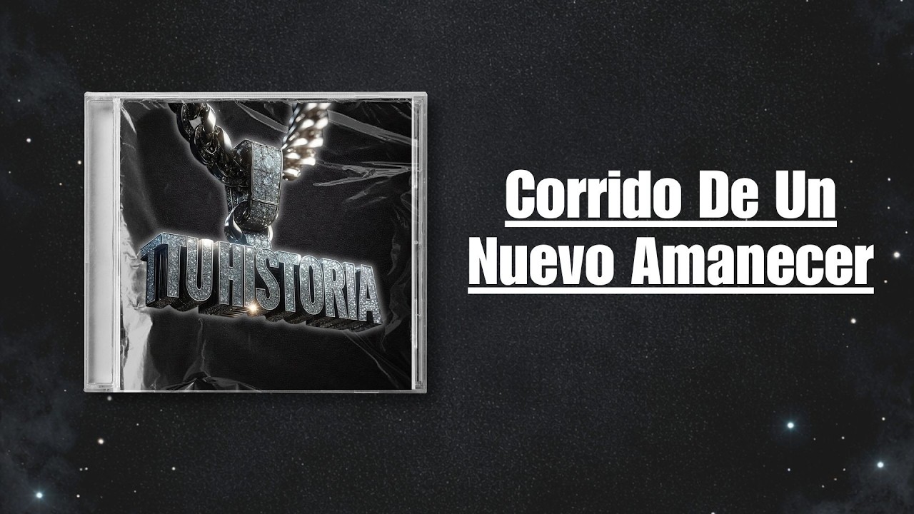 Corrido De Un Nuevo Amanecer