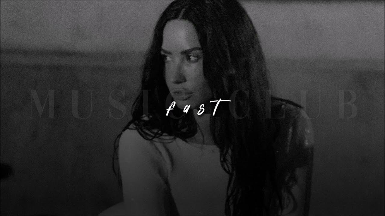 Demi Lovato, Fast | sped up | Demi Lovato, Fast | sped up |