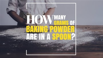 How many grams of baking powder are in a spoon?