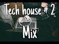 Tech House Mix #2  (Fisher, Mr pig, remixes: Martin Garrix, etc). #House #Techhouse