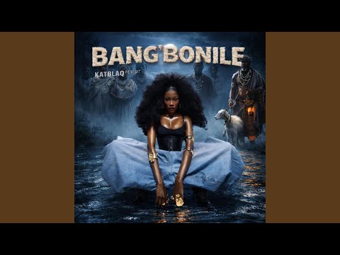 Bang'bonile (Revisit Version)