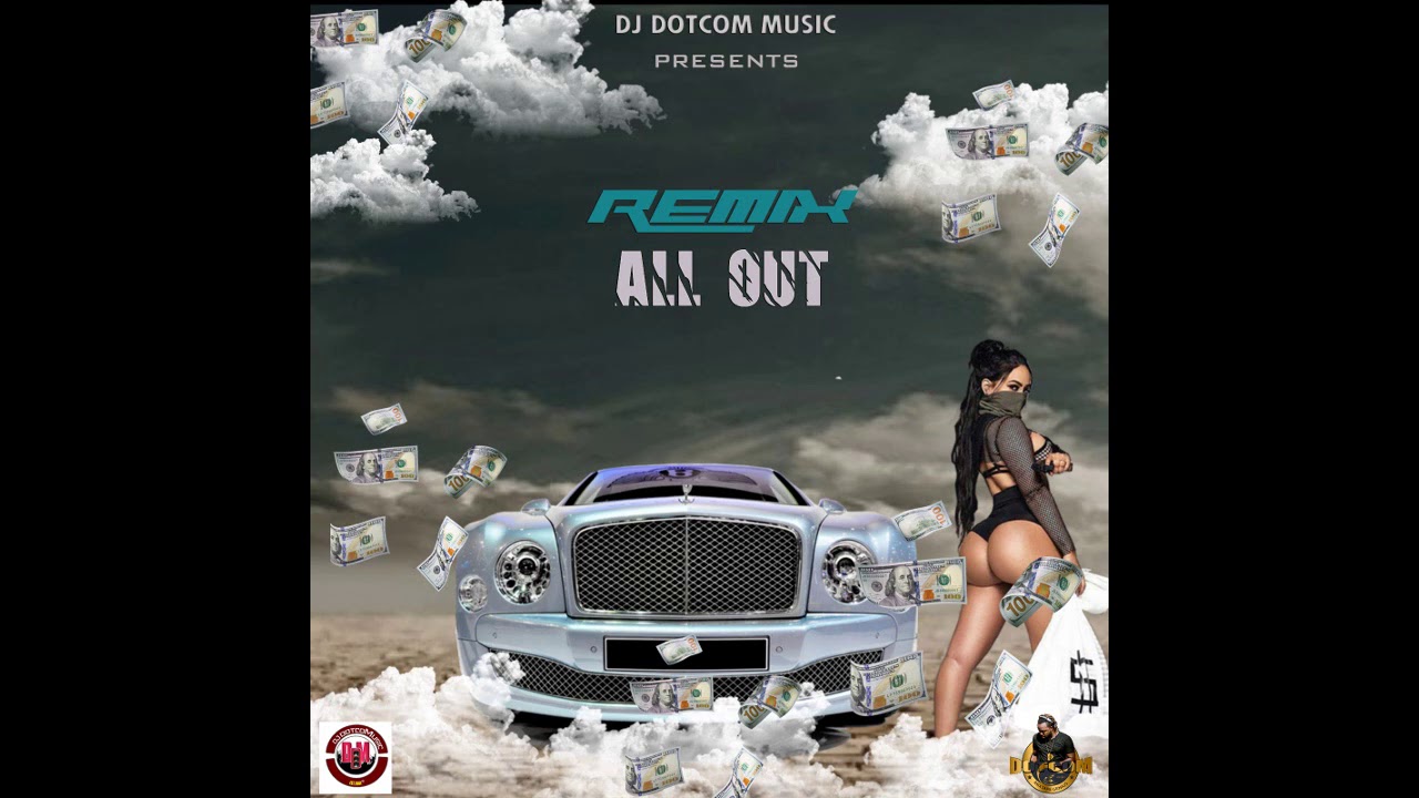 DJ DOTCOM PRESENTS REMIX ALL OUT MIXTAPE VOL.1 (CLEAN VERSION)🔥🔥🔥🔥