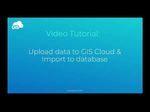 Upload data to GIS Cloud & Importing data to Database - video from GIS Cloud