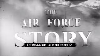 AIR FORCE STORY CHAPTER 13  - Expanding Air Power   1943  24430