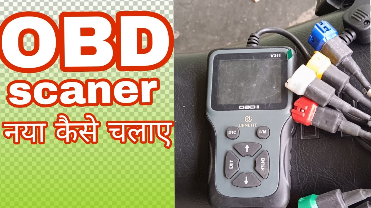 Obd scanner को कैसे चलाए?(Rajesh bikess)