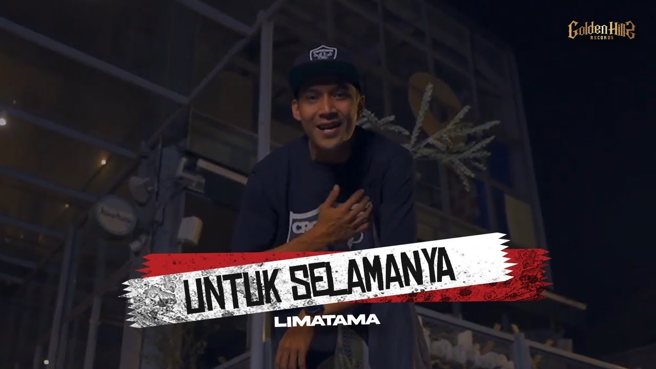 LIMATAMA - UNTUK SELAMANYA (Official Music Video)
