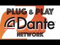 How to Set Up a Dante Network for Audio & Video in Minutes