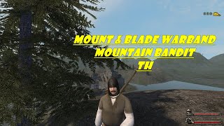 Mount & Blade Warband :โจรภูเขา