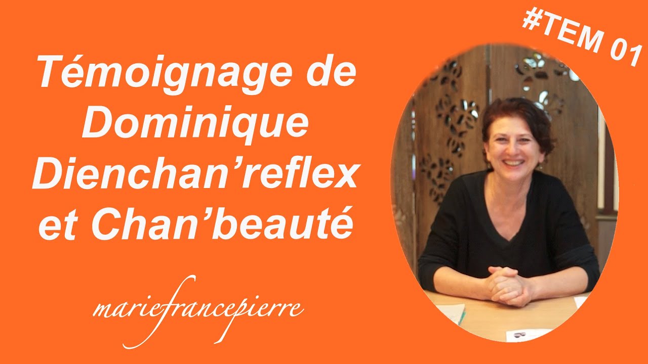 Dien Chan : témoignage de Dominique