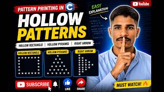 Pattern Printing in C | Hollow Rectangle, Hollow Pyramid & Right Arrow Pattern | Easy Explanation 🔥