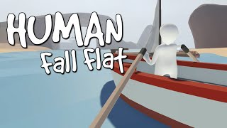 Human: Fall Flat - ПРИКОЛ С ЛОДКОЙ Human: Fall Flat - ПРИКОЛ С ЛОДКОЙ