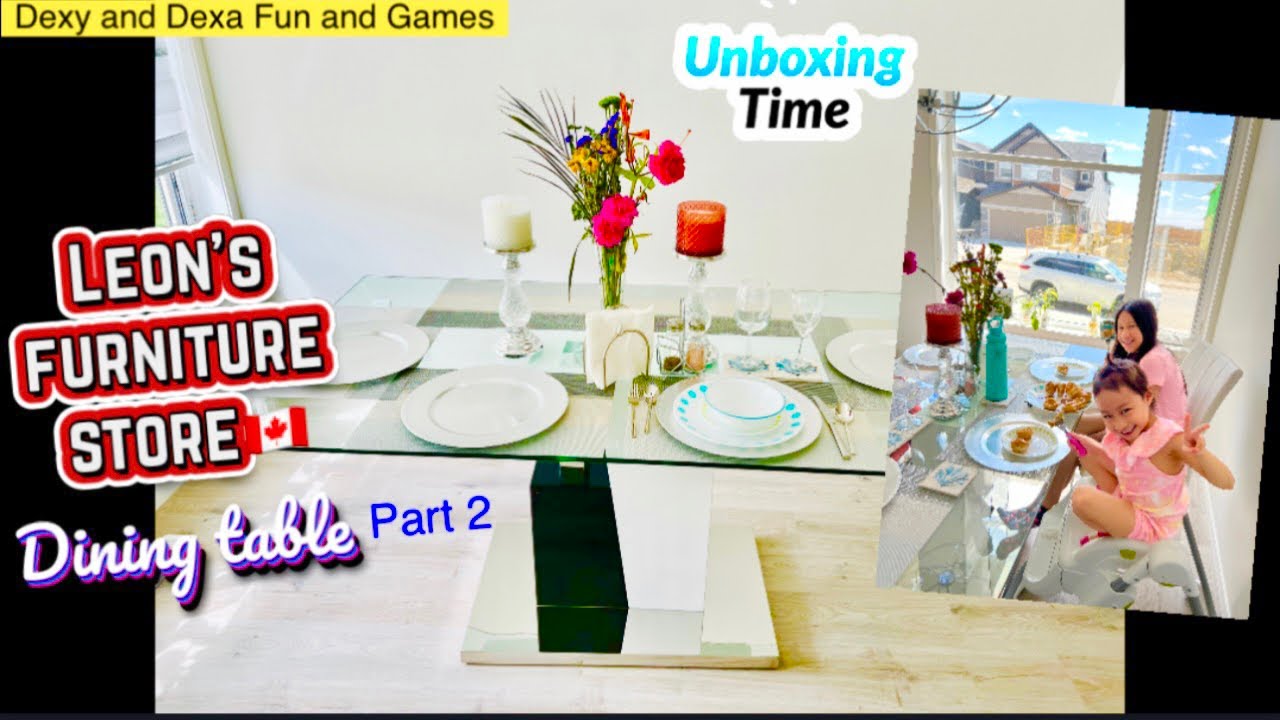 LEON’S FURNITURE STORE CANADA 🇨🇦-DINING TABLE UNBOXING(part 2) - YouTube