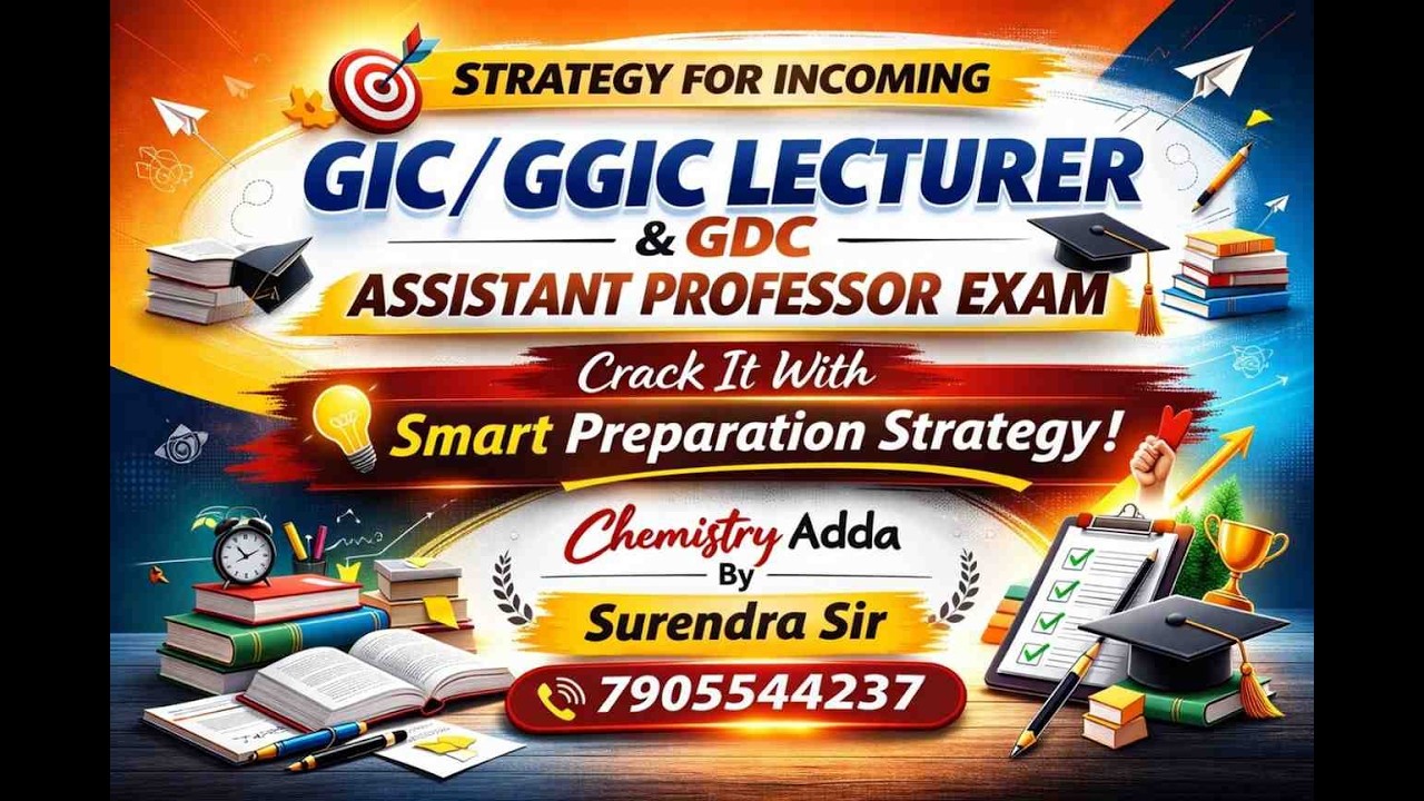 Strategy for incoming GIC/GGIC Lecturer and GDC Assistant Professor Exam