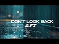 A.F.T - Don't Look Back | Official Audio | Drum and Bass | DnB
