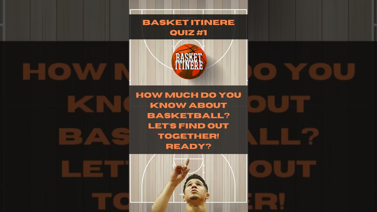 Test Basketball, Guess NBA Players, Teams, Story of the Game! 🎯🔥 🏀 Basket Itinere Trivia Quiz #1! 🏀