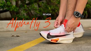 [REVIEW] รีวิว รองเท้าวิ่ง Nike Alphafly 3 เป็นมิตรมากขึ้น แรงส่งคืนชัดเจน
