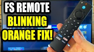 fire stick remote blinking orange/yellow fix - full guide