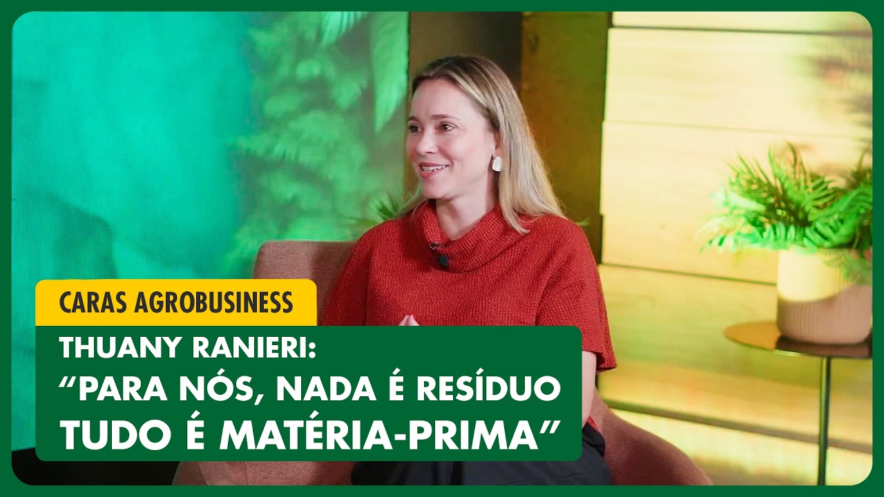 THUANY RANIERI: Liderança feminina e sustentabilidade na JBS Ambiental | AGROBUSINESS