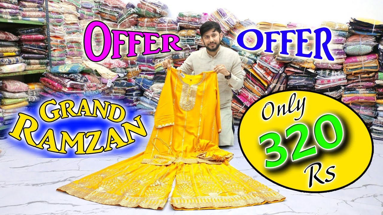 Grand Ramzan Offer Dhamaka 2026 New Variety Only 320.Rs || Ya Garib Nawaz Suit House ||