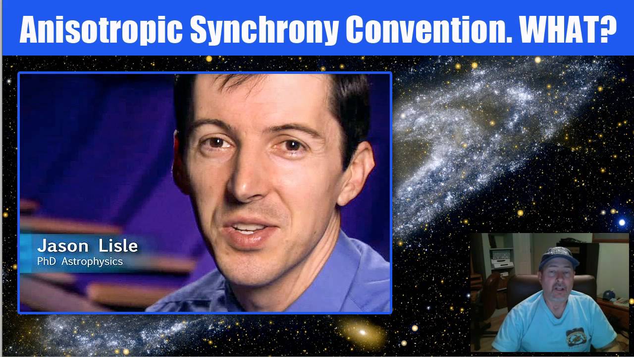 Anisotropic Synchrony Convention - The Big Assumption of Dr Jason Lisle ...