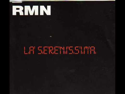 RMN — RMN - La Serenissima (Superstar DJ RMN Radio)