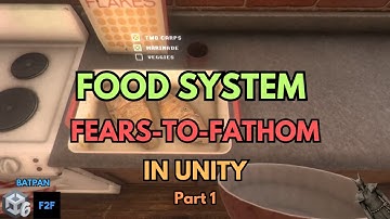 Build Fears to Fathom Food System in Unity – (Part 1) [Step by Step]