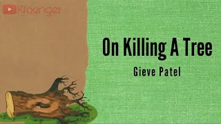 Famous On Killing A Tree by Gieve Patel | Recitation | Environmental Literature Net Worth