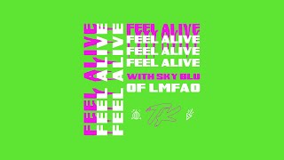 TELYKAST - Feel Alive (with Sky Blu of LMFAO) | (Official Audio)